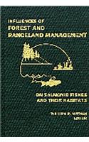 Influences of Forest and Rangeland Management on Salmonid Fishes and Their Habitat