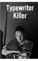 Typewriter Killer