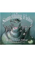 Something Fishy