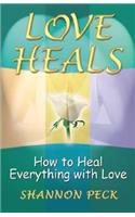 Love Heals