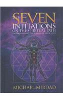 Seven Initiations on the Spiritual Path