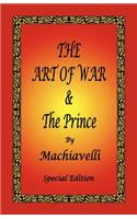Art of War & the Prince by Machiavelli - Special Edition