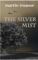 The Silver Mist