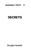 Douglas Huebler: Variable Piece 4: Secrets