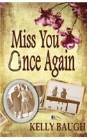 Miss You Once Again