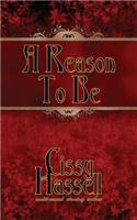 A Reason to Be