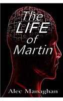 LIFE of Martin