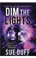 Dim the Lights