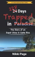 228 Days Trapped in Paradise