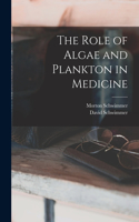 Role of Algae and Plankton in Medicine