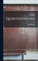 Die Quantentheorie