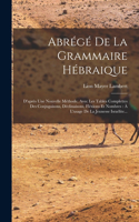 Abrégé De La Grammaire Hébraique