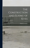Construction and Flying of Kites