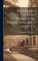 Richmond College Historical Papers, Volume 1, issues 1-2