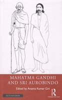 Mahatma Gandhi and Sri Aurobindo