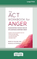 ACT Workbook for Anger