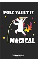 Pole Vault Is Magical Notebook