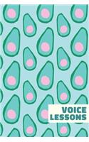 Voice Lessons: Avocado Pattern Notebook with Lined and Manuscript Paper for Notes, Music Notation, and Vocal Exercises