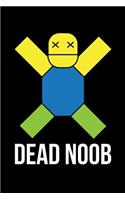 Dead Noob - Blank Lined Journal