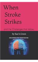 When Stroke Strikes
