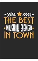 The Best Industrial Engineer in Town: 6x9 inches checkered notebook, 120 Pages, Composition Book and Journal, funny gift for your favorite Industrial engineer