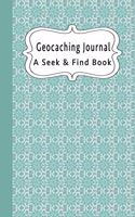 Geocaching Journal A Seek & Find Book