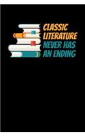 Classic Literature Never Has An Ending
