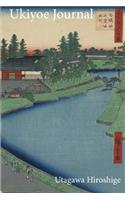 Utagawa Hiroshige Ukiyoe JOURNAL: Walking along roadway next to the Benkei Moat at the Sakurada gate: Timeless Ukiyoe Notebook / Writing Journal - Japanese Woodblock Print, Classic E