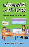 Making Dollar Make $ense: Business Ownership at any Age