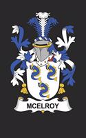 McElroy: McElroy Coat of Arms and Family Crest Notebook Journal (6 x 9 - 100 pages)