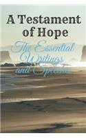 A Testament of Hope The Essential Writings and Speeches