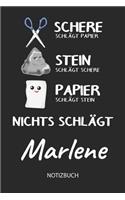 Nichts schlägt - Marlene - Notizbuch: Schere - Stein - Papier - Individuelles personalisiertes Frauen & Mädchen Namen Blanko Notizbuch. Liniert leere Seiten. Coole Uni & Schulsachen, bes