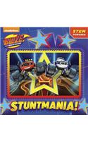 Stuntmania! (Blaze and the Monster Machines)