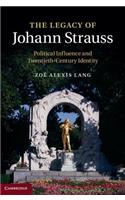 The Legacy of Johann Strauss