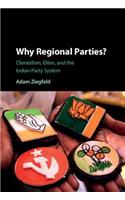 Why Regional Parties?