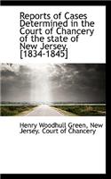 Reports of Cases Determined in the Court of Chancery of the State of New Jersey, [1834-1845]