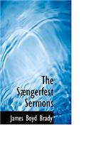 The S Ngerfest Sermons