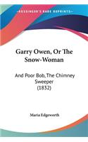 Garry Owen, Or The Snow-Woman