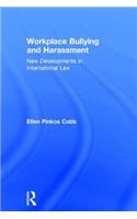 Workplace Bullying and Harassment