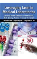 Leveraging Lean in Medical Laboratories