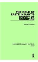 The Role of Taste in Kant's Theory of Cognition