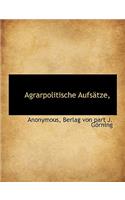 Agrarpolitische Aufsatze,