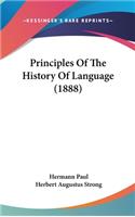 Principles Of The History Of Language (1888)
