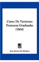 Curso De Versiones Francesas Graduadas (1864)