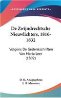de Zwijndrechtsche Nieuwlichters, 1816-1832