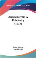 Antysemityzm a Robotnicy (1913)