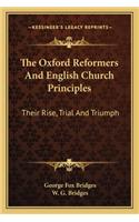 Oxford Reformers and English Church Principles