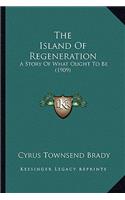 Island Of Regeneration