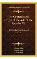 Contents and Origin of the Acts of the Apostles V1
