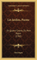 Les Jardins, Poeme